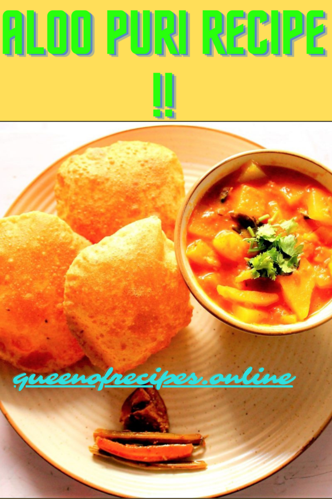 "Aloo Puri Recipe!!" and "queenofrecipes.online" written on an image of aloo puri