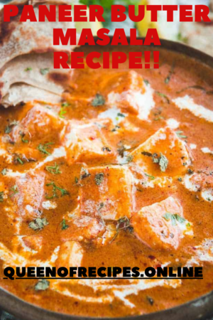 " Paneer Butter Masala Recipe!!" and "queenofrecipes.online" written on an image with paneer butter masala