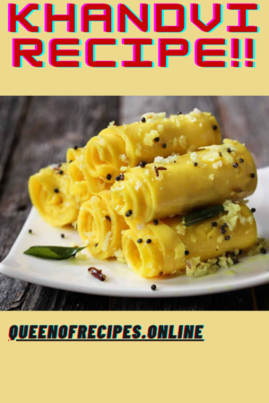 "Khandvi Recipe!!" and "queenofrecipes.online" written on an image with khandvi