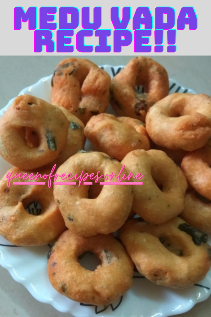" Medu Vada Recipe!!" and "queenofrecipes.online" written on an image with medu vada