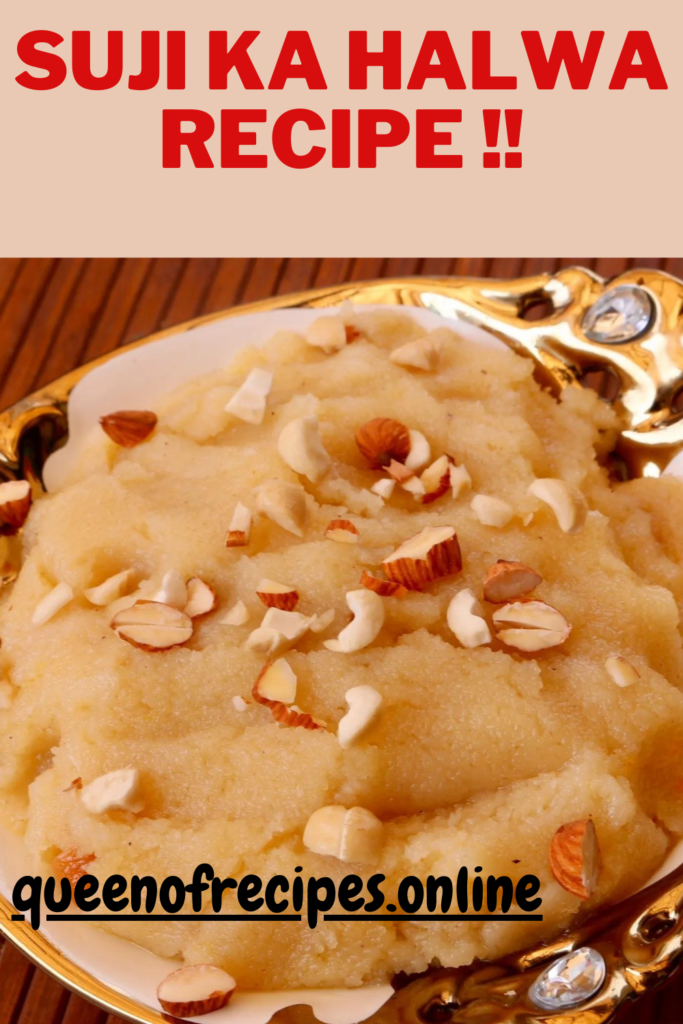 "Suji Halwa Recipe!!" and "queenofrecipes.online" written on an image with suji halwa