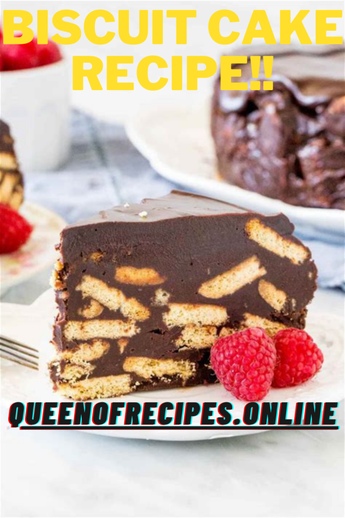 "Biscuit cake Recipe!!" and "queenofrecipes.online" written on an image with biscuit cake