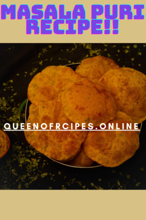 "Masala Puri Recipe!!" and "queenofrecipes.online" written on an image with masala puri