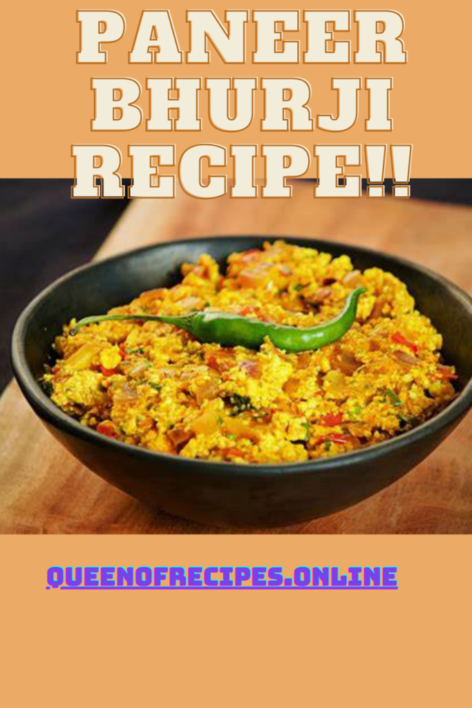 "Paneer Bhurji Recipe!!" and "queenofrecipes.online" written on an image with paneer bhurji