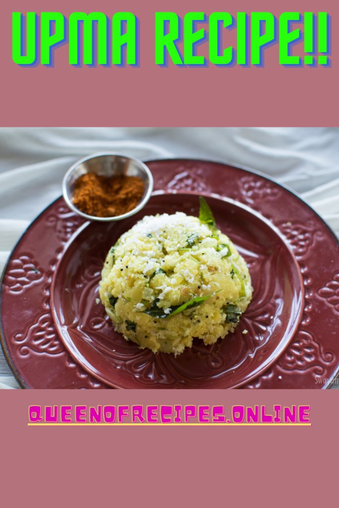 "Upma Recipe!!" and "queenofrecipes.online" written on an image with upma