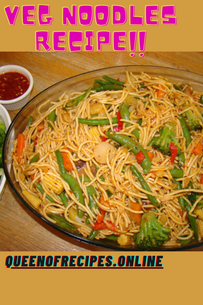 "Veg Noodles Recipe!!" and "queenofrecipes.online" written on an image with veg noodles