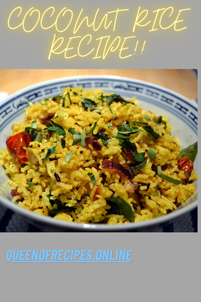" Coconut Rice Recipe!!" and "queenofrecipes.online" written on an image with Coconut Rice.