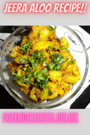 " Jeera Aloo Recipe!!" and "queenofrecipes.online" written on an image with Jeera Aloo
