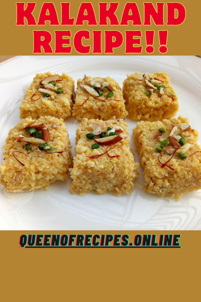 " Kalakand Recipe!!" and "queenofrecipes.online" written on an image with Kalakand.