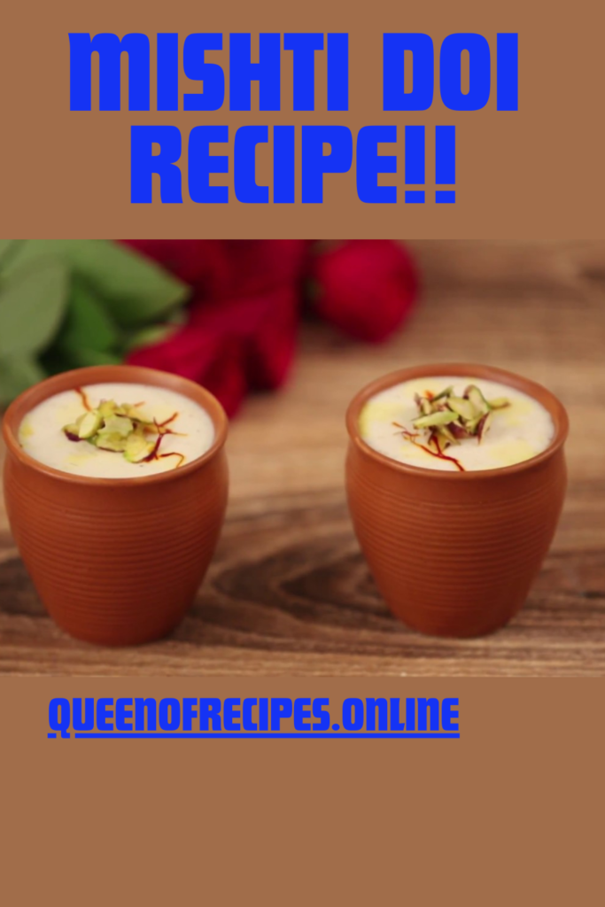 " Mishti Doi Recipe!!" and "queenofrecipes.online" written on an image with Mishti Doi.