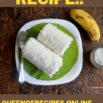 " Puttu Recipe!!" and "queenofrecipes.online" written on an image with Puttu.