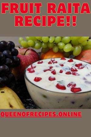 " Fruit Raita Recipe!!" and "queenofrecipes.online" written on an image with a Fruit Raita.