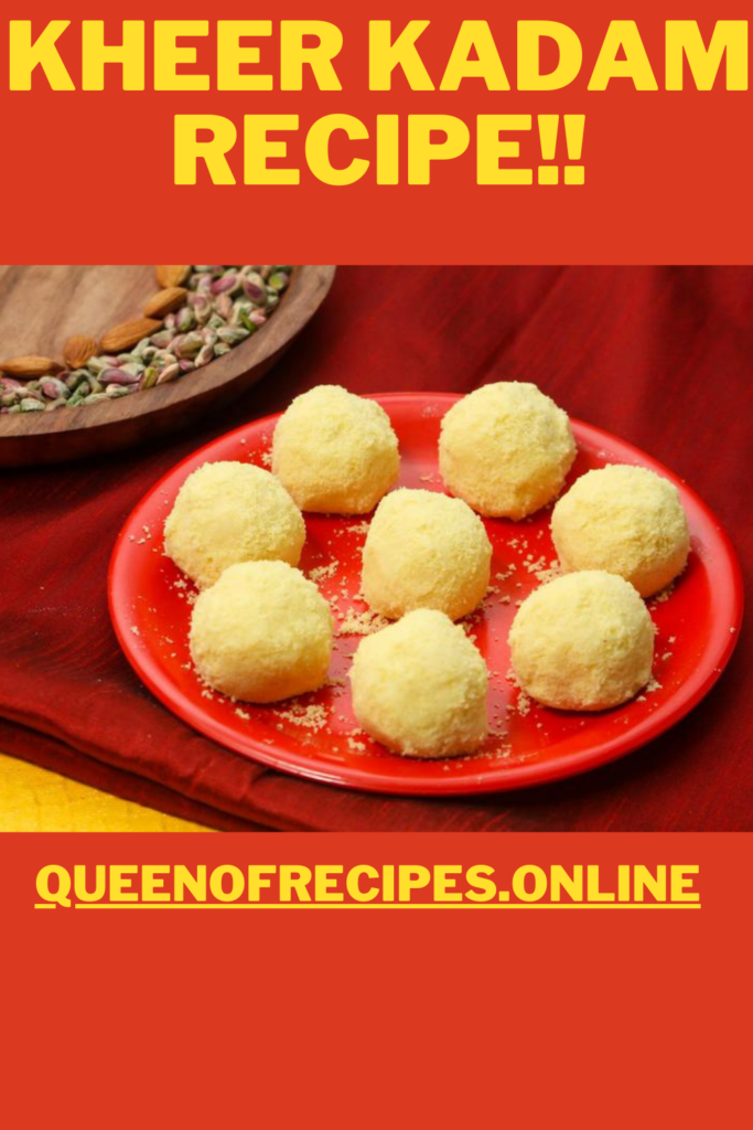 " Kheer Kadam Recipe!!" and "queenofrecipes.online" written on an image with a Kheer Kadam.