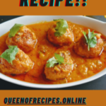 " Lauki Kofta Recipe!!" and "queenofrecipes.online" are written on an image with a Lauki Kofta.