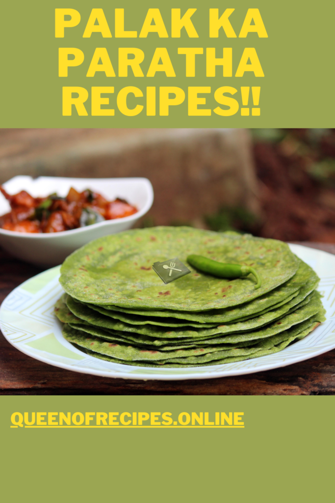 " Palak Ka Paratha Recipe!!" and "queenofrecipes.online" written on an image with a Palak Ka Paratha.