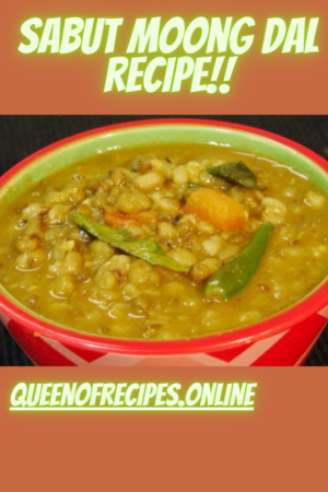 " Sabut Moong Dal Recipe!!" and "queenofrecipes.online" are written on an image with a Sabut Moong Dal.