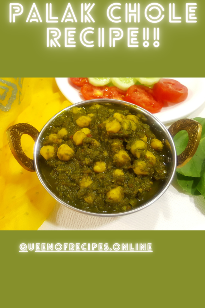 " Palak chole Recipe!!" and "queenofrecipes.online" are written on an image with a Palak Chole.