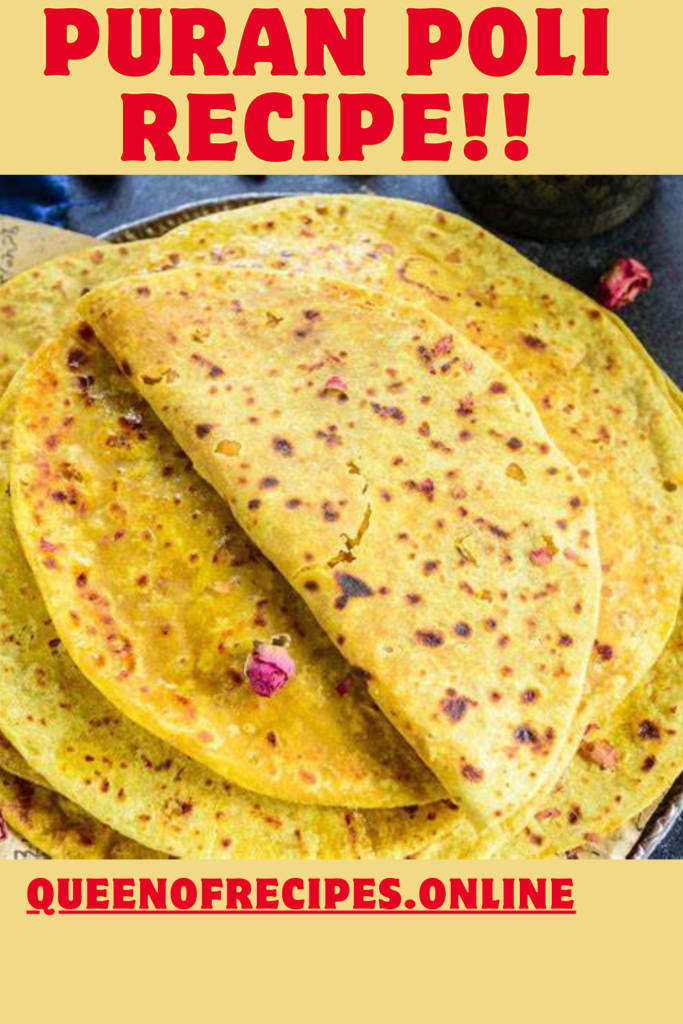 " Puran Poli Recipe!!" and "queenofrecipes.online" are written on an image with a Puran Poli.
